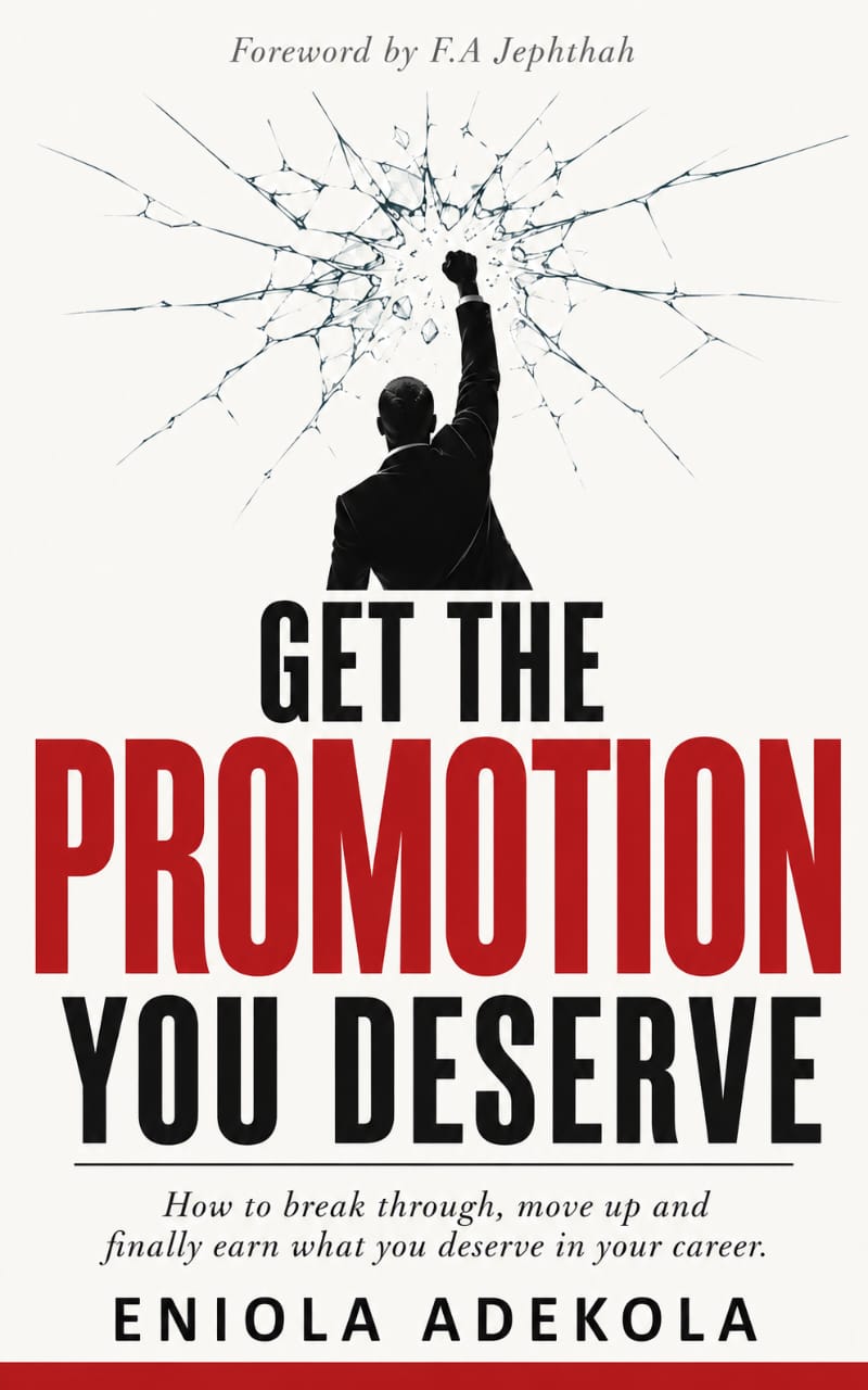 Breaking the Invisible Ceiling book cover — How to break through, move up and finally earn what you deserve in your career. By Eniola Adekola. Foreword by F.A. Jephthah.
